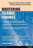 Mastering Islamic Finance: A practical guide to Sharia-compliant banking, investment and insurance (eBook, ePUB)