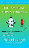 Quit Smoking Now and Forever! (eBook, ePUB)