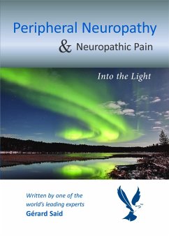 Peripheral Neuropathy & Neuropathic Pain (eBook, PDF) - Frcp, Gerard Said MD