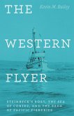 The Western Flyer (eBook, ePUB) The Western Flyer (eBook, ePUB)