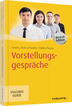 Vorstellungsgespräche - Lorenz, Michael;Rohrschneider, Uta;Müller-Thurau, Claus P.