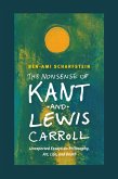The Nonsense of Kant and Lewis Carroll (eBook, ePUB)
