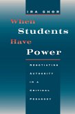 When Students Have Power (eBook, ePUB) When Students Have Power (eBook, ePUB)
