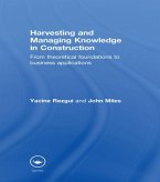 Harvesting and Managing Knowledge in Construction (eBook, PDF)