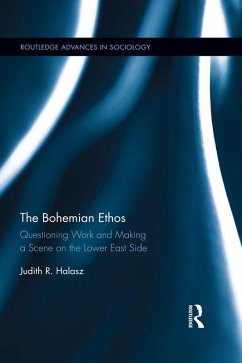 The Bohemian Ethos (eBook, PDF) - Halasz, Judith R.