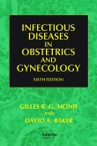Infectious Diseases in Obstetrics and Gynecology (eBook, PDF)
