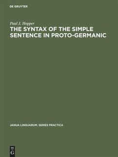 The Syntax of the Simple Sentence in Proto-Germanic - Hopper, Paul J.