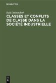 Classes et conflits de classe dans la société industrielle