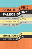 Stratigraphic Paleobiology (eBook, ePUB) Stratigraphic Paleobiology (eBook, ePUB)