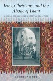 Jews, Christians, and the Abode of Islam (eBook, ePUB) Jews, Christians, and the Abode of Islam (eBook, ePUB)