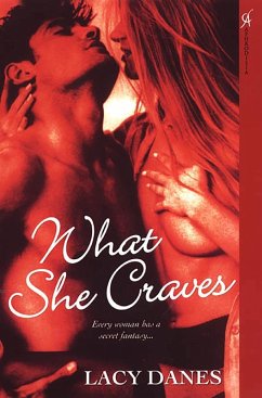 What She Craves (eBook, ePUB) - Danes, Lacy
