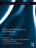 Video and Filmmaking as Psychotherapy (eBook, PDF)