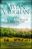 A Wish to Build a Dream On (eBook, ePUB)