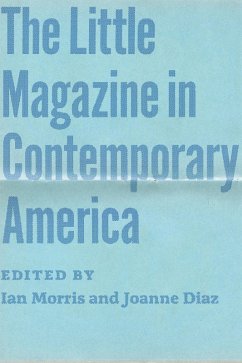 The Little Magazine in Contemporary America (eBook, ePUB) The Little Magazine in Contemporary America (eBook, ePUB)