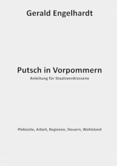 Putsch in Vorpommern - Engelhardt, Gerald