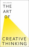 The Art of Creative Thinking (eBook, ePUB)
