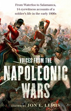 Voices From the Napoleonic Wars (eBook, ePUB) - Lewis, Jon E.