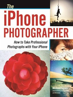 The iPhone Photographer (eBook, ePUB) - Fagans, Michael