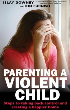 Cover Parenting a Violent Child (eBook, ePUB)
