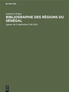 Bibliographie des Régions du Sénégal - Porgès, Laurence