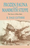 Frozen Fauna of the Mammoth Steppe (eBook, ePUB)