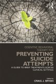 Cognitive Behavioral Therapy for Preventing Suicide Attempts (eBook, PDF)
