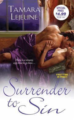 Surrender To Sin (eBook, ePUB) - Lejeune, Tamara