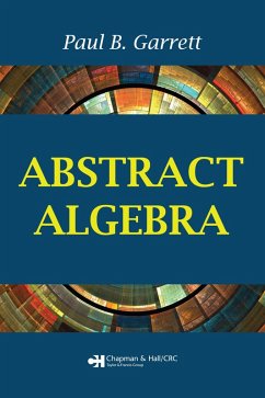 Abstract Algebra (eBook, PDF) - Garrett, Paul B.