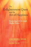 The Enlightenment Quest and the Art of Happiness (eBook, ePUB)