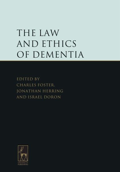 The Law and Ethics of Dementia (eBook, PDF)