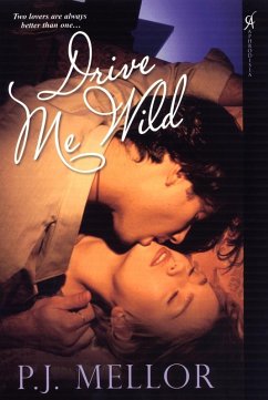 Drive Me Wild (eBook, ePUB) - Mellor, P. J.