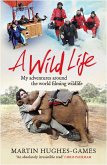 A Wild Life (eBook, ePUB)