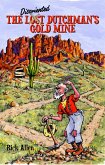 The Disoriented Dutchman's Gold Mine (eBook, ePUB) The Disoriented Dutchman's Gold Mine (eBook, ePUB)