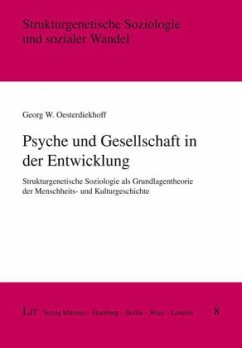 Psyche und Gesellschaft in der Entwicklung - Oesterdiekhoff, Georg W.