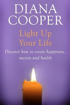 Light Up Your Life (eBook, ePUB) - Cooper, Diana Light Up Your Life (eBook, ePUB) - Cooper, Diana