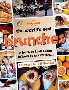 World's Best Brunches (eBook, ePUB) - Lonely Planet Food, Food
