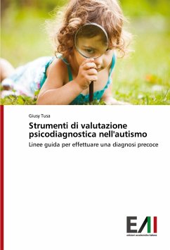 Strumenti di valutazione psicodiagnostica nell'autismo - Tusa, Giusy