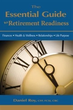 Essential Guide To Retirement Readiness (eBook, ePUB) - Roy, Daniel