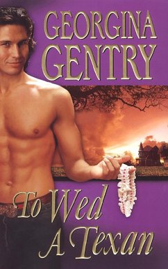 To Wed A Texan (eBook, ePUB) - Gentry, Georgina