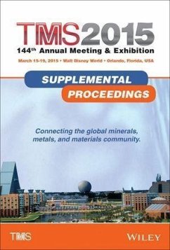 TMS 2015 144th Annual Meeting and Exhibition (eBook, PDF) - The Minerals, Metals & Materials Society (Tms)