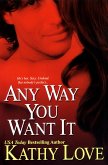 Any Way You Want It (eBook, ePUB)