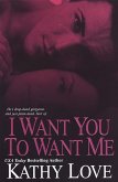 I Want You To Want Me (eBook, ePUB)