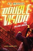 Double Vision: The Alias Men (eBook, ePUB) Double Vision: The Alias Men (eBook, ePUB)