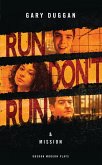 Run/Don't Run & Mission (eBook, ePUB)