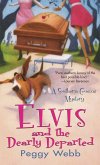 Elvis and The Dearly Departed (eBook, ePUB)
