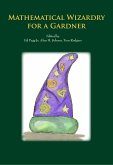 Mathematical Wizardry for a Gardner (eBook, PDF)
