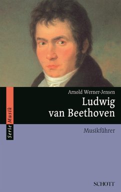 Ludwig van Beethoven (eBook, ePUB) - Werner-Jensen, Arnold