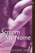 Scream My Name (eBook, ePUB) - Bild 1
