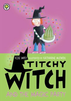 Titchy Witch And The Magic Party (eBook, ePUB) - Impey, Rose