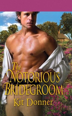 The Notorious Bridegroom (eBook, ePUB) - Donner, Kit